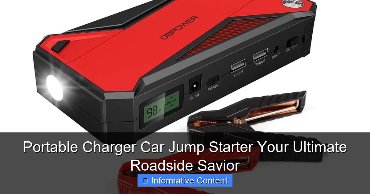 Portable Charger Car Jump Starter Your Ultimate Roadside Savior
