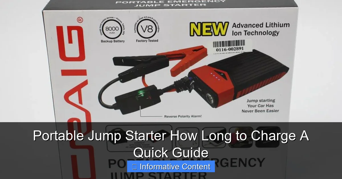 Portable Jump Starter How Long to Charge A Quick Guide