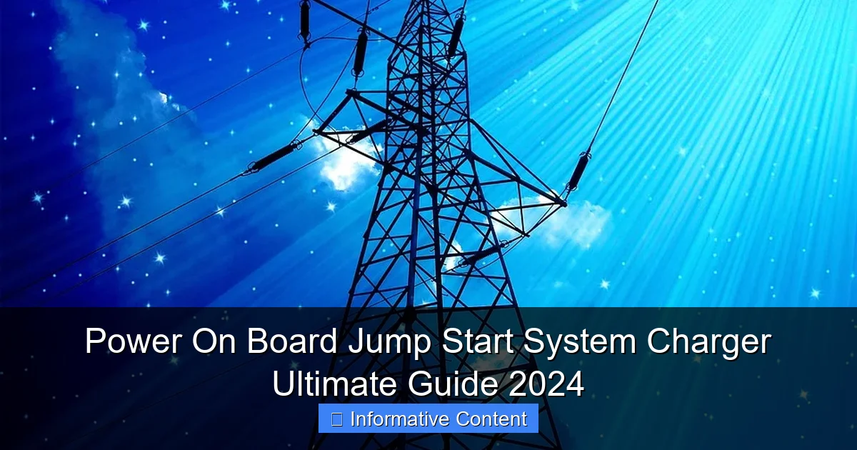 Power On Board Jump Start System Charger Ultimate Guide 2024
