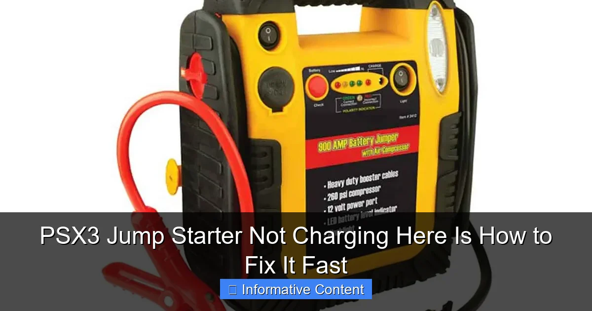 PSX3 Jump Starter Not Charging Here Is How to Fix It Fast