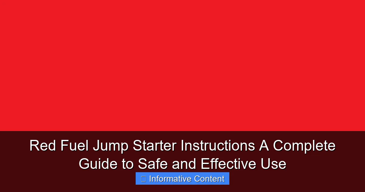 Red Fuel Jump Starter Instructions A Complete Guide to Safe and Effective Use