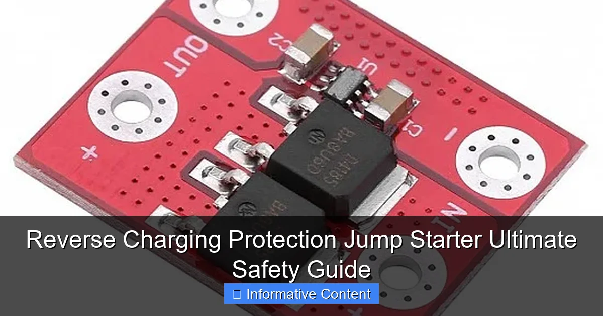 Reverse Charging Protection Jump Starter Ultimate Safety Guide