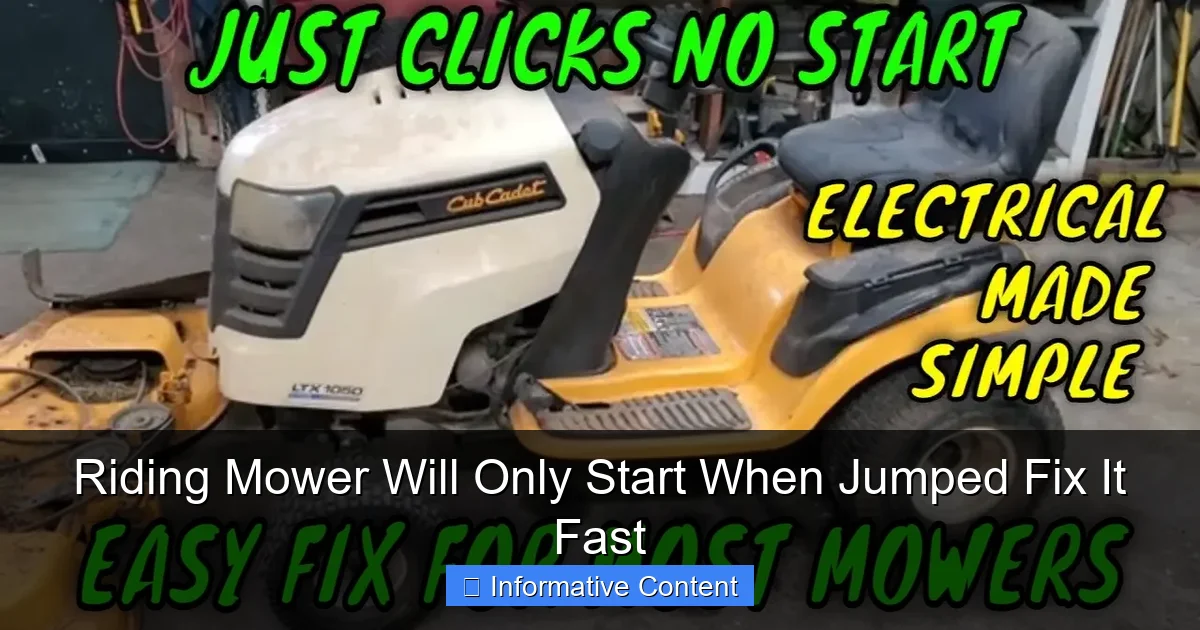 Riding Mower Will Only Start When Jumped Fix It Fast