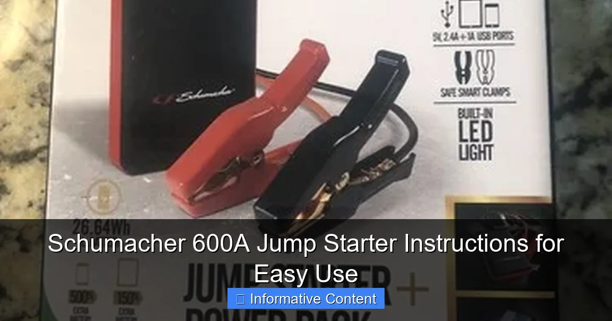 Schumacher 600A Jump Starter Instructions for Easy Use