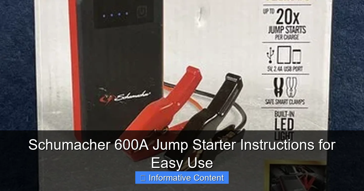 Schumacher 600A Jump Starter Instructions for Easy Use