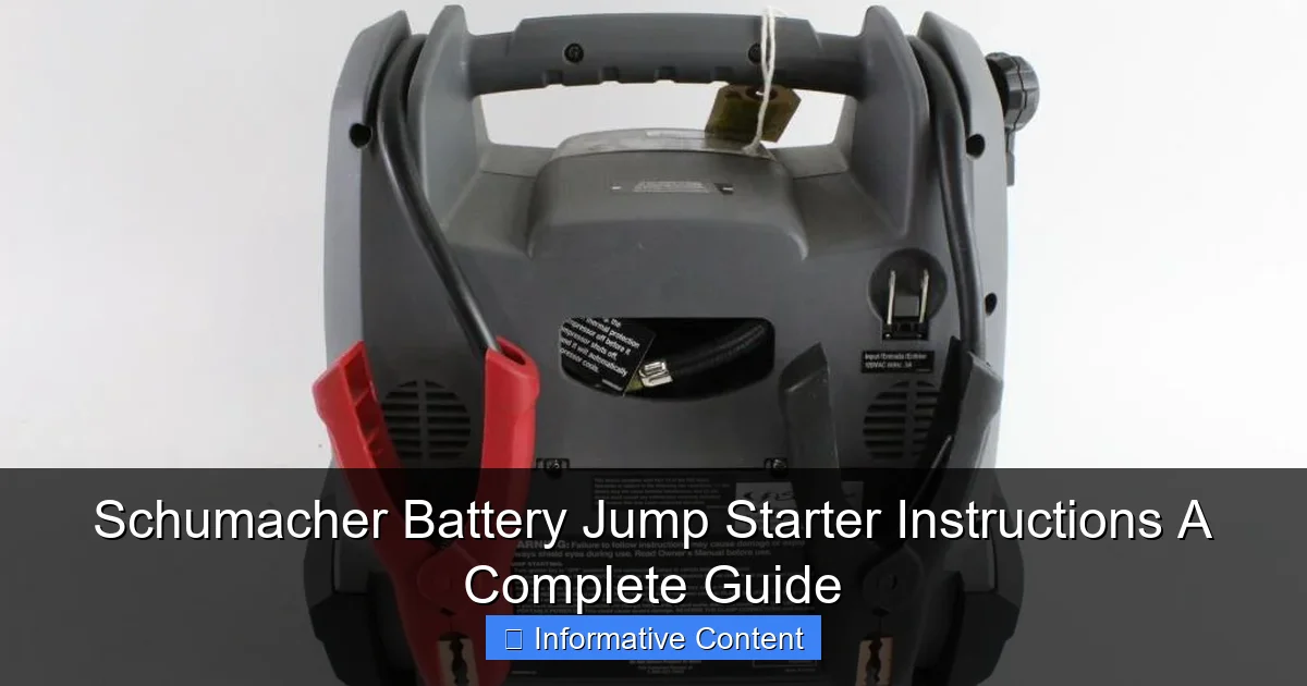 Schumacher Battery Jump Starter Instructions A Complete Guide