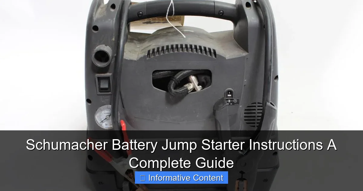 Schumacher Battery Jump Starter Instructions A Complete Guide
