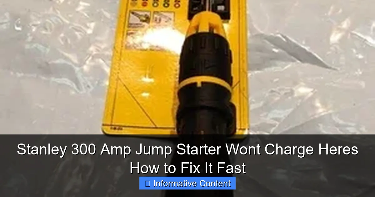 Stanley 300 Amp Jump Starter Wont Charge Heres How to Fix It Fast