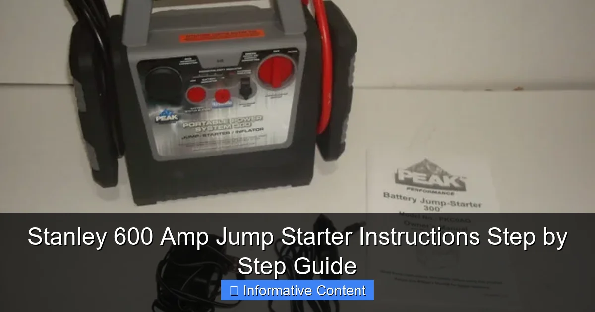 Stanley 600 Amp Jump Starter Instructions Step by Step Guide