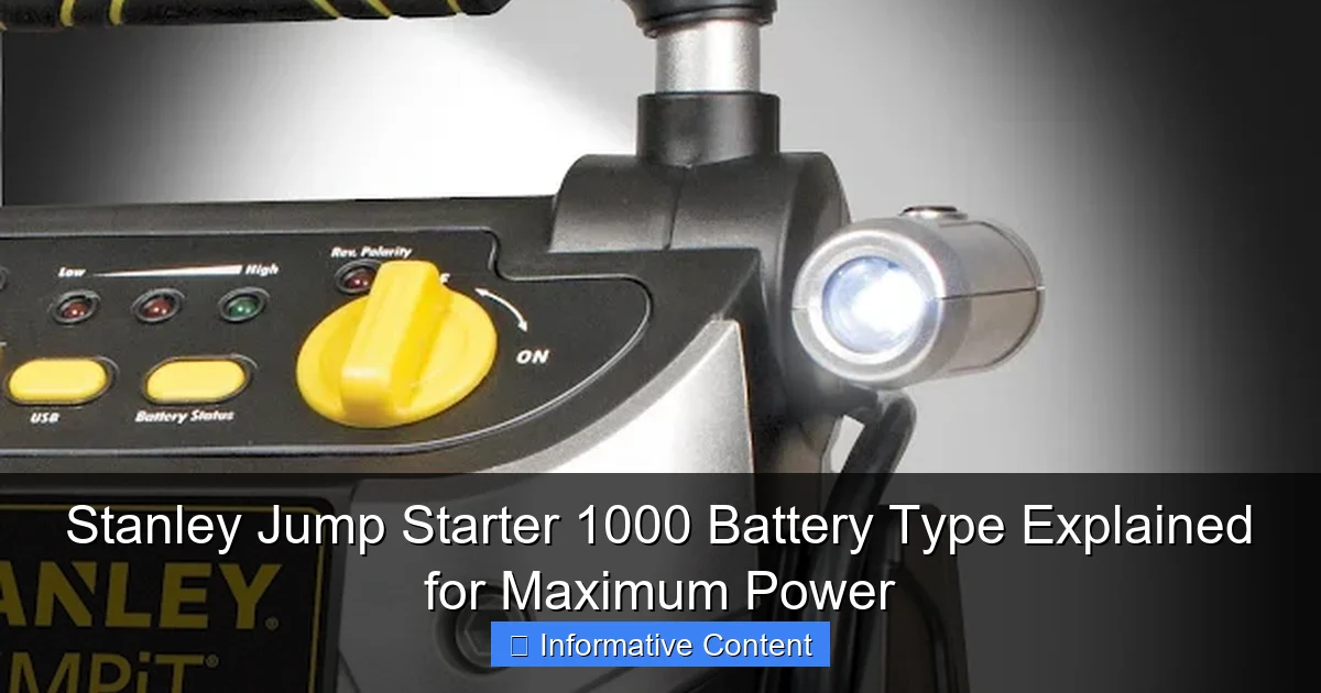 Stanley Jump Starter 1000 Battery Type Explained for Maximum Power