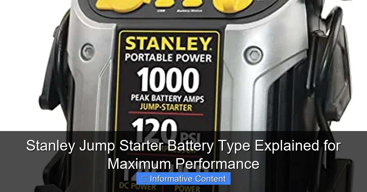 Stanley Jump Starter Battery Type Explained for Maximum Performance