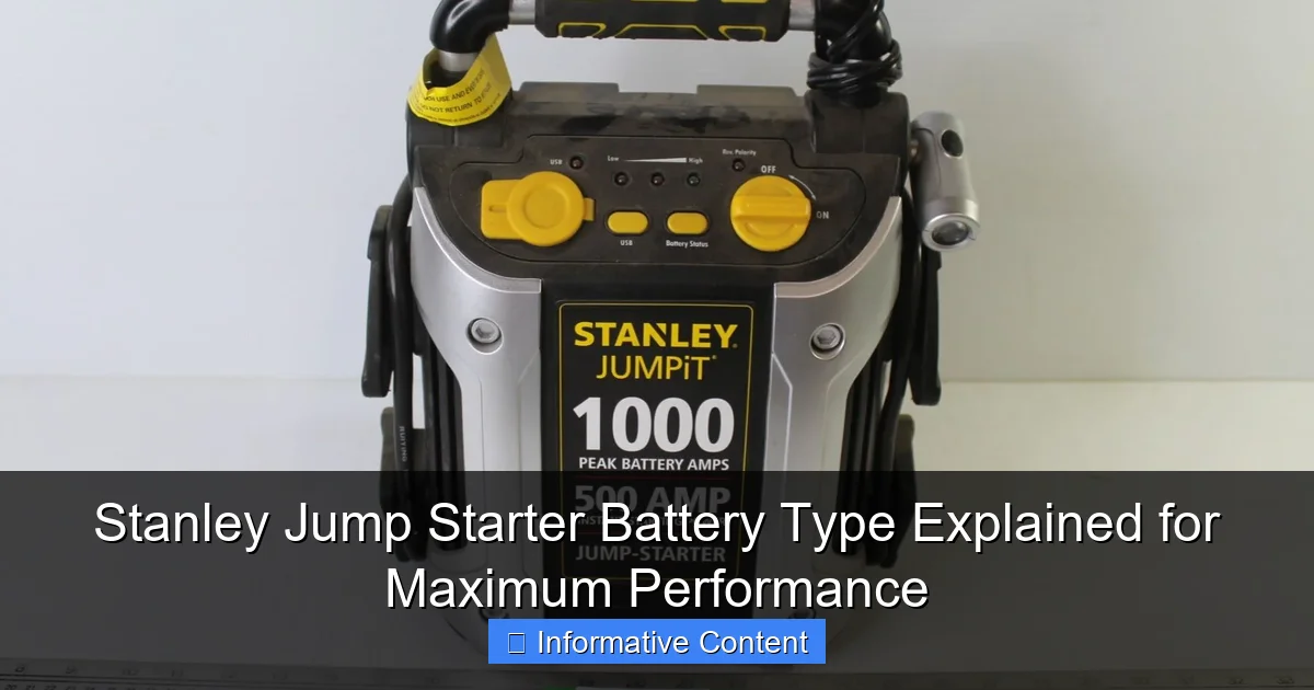 Stanley Jump Starter Battery Type Explained for Maximum Performance