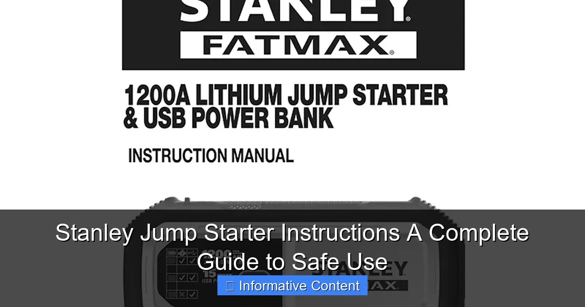 Stanley Jump Starter Instructions A Complete Guide to Safe Use