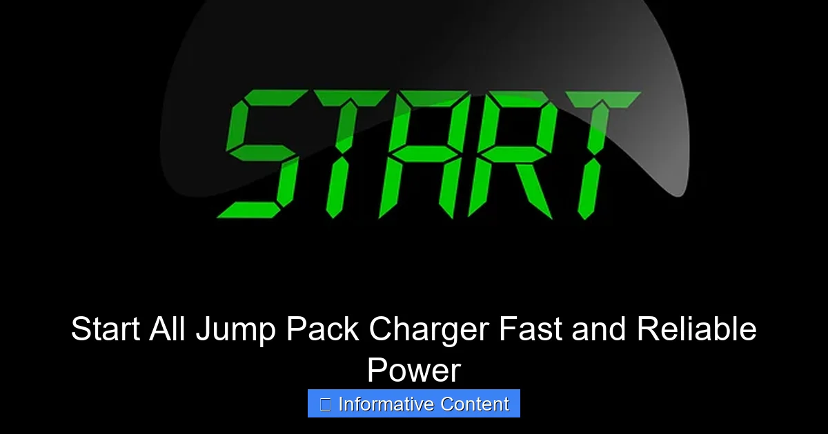 Start All Jump Pack Charger Fast and Reliable Power