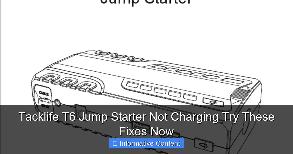 Tacklife T6 Jump Starter Not Charging Try These Fixes Now