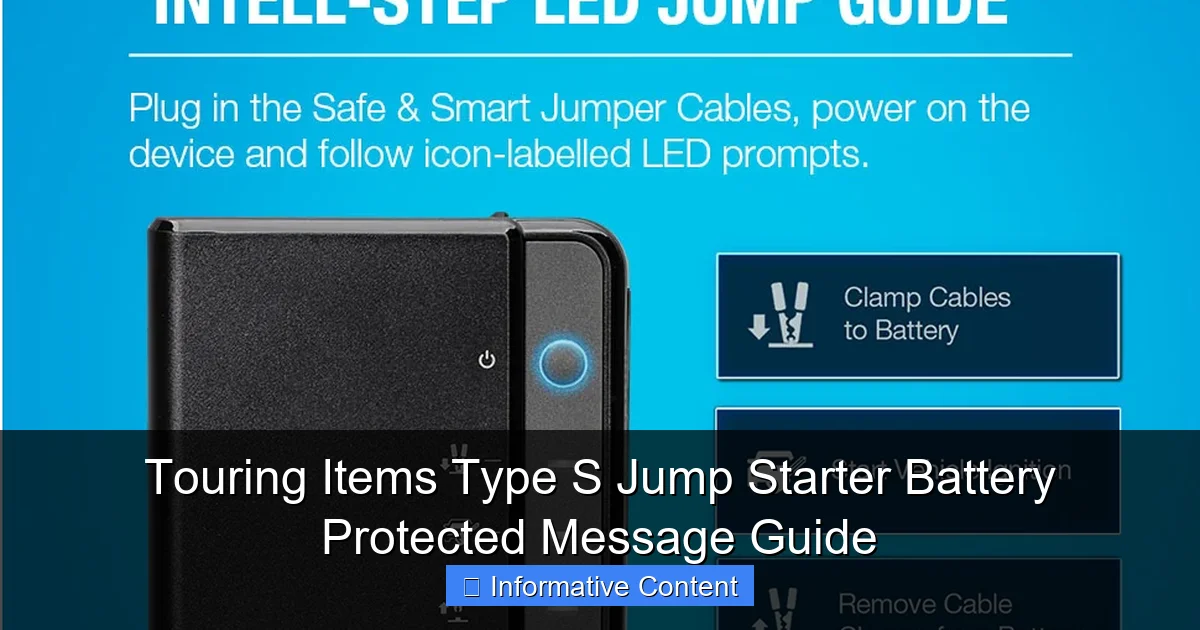 Touring Items Type S Jump Starter Battery Protected Message Guide