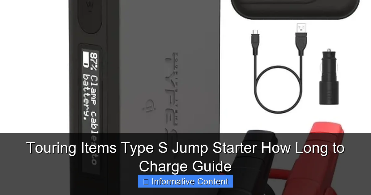 Touring Items Type S Jump Starter How Long to Charge Guide