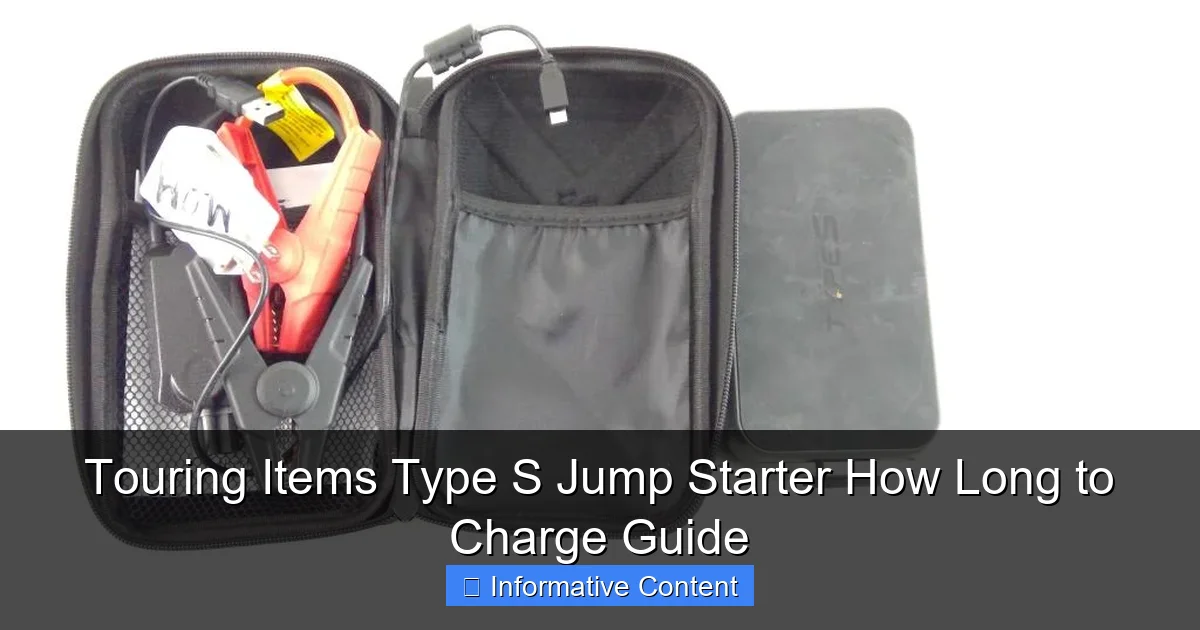 Touring Items Type S Jump Starter How Long to Charge Guide