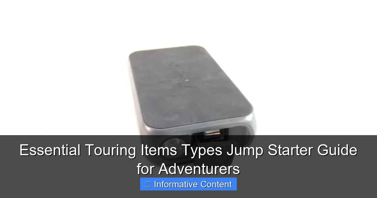 Essential Touring Items Types Jump Starter Guide for Adventurers