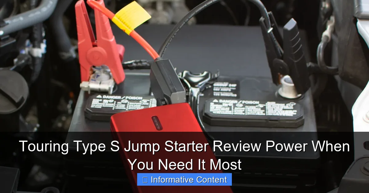 Touring Type S Jump Starter Review Power When You Need It Most