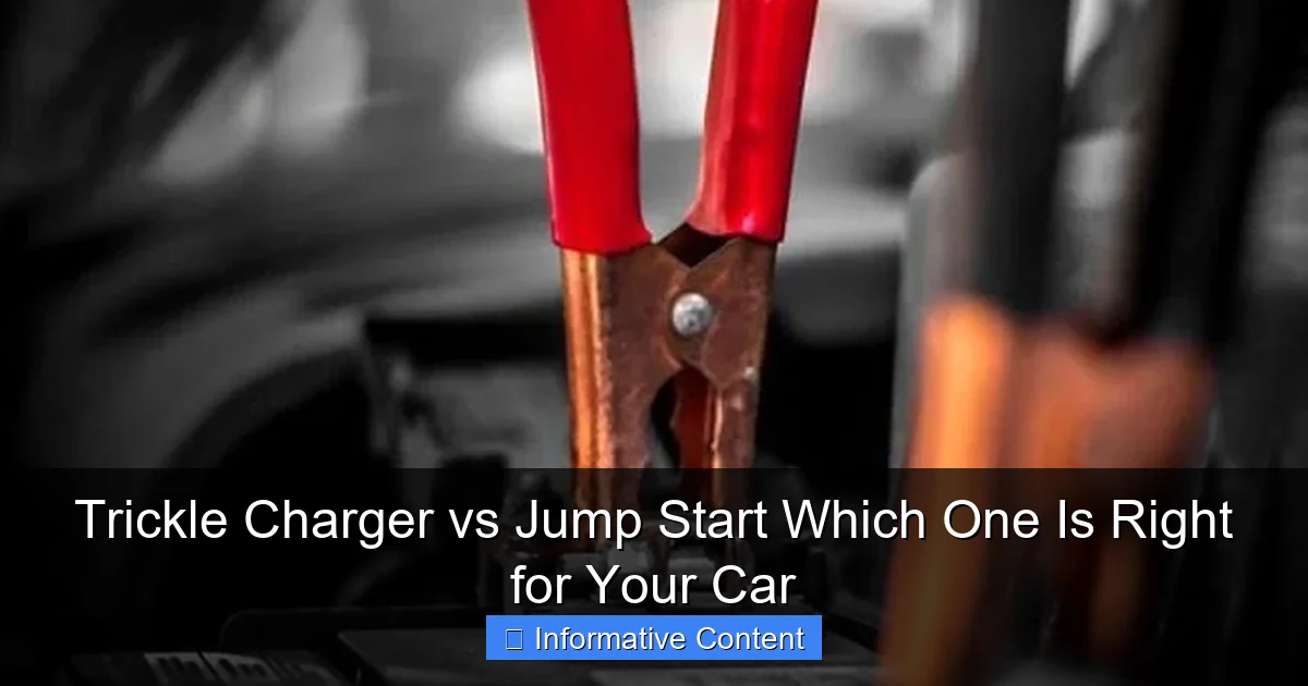 Trickle Charger vs Jump Start Which One Is Right for Your Car