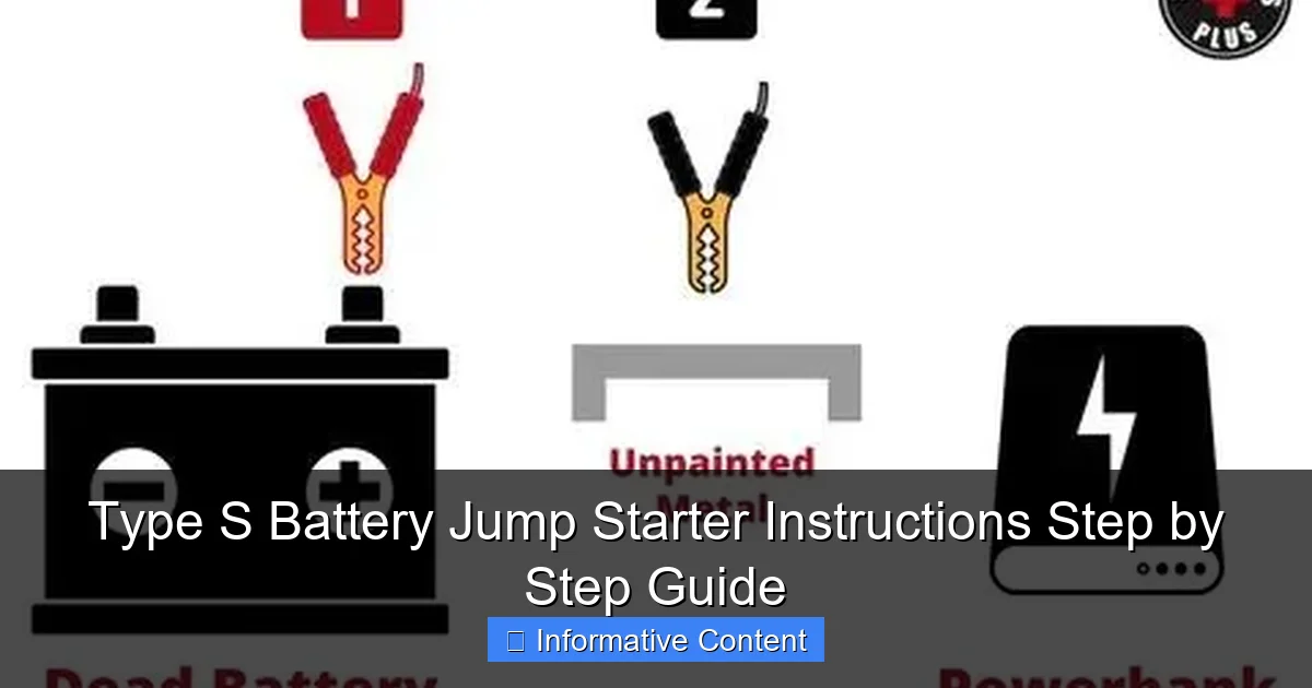 Type S Battery Jump Starter Instructions Step by Step Guide