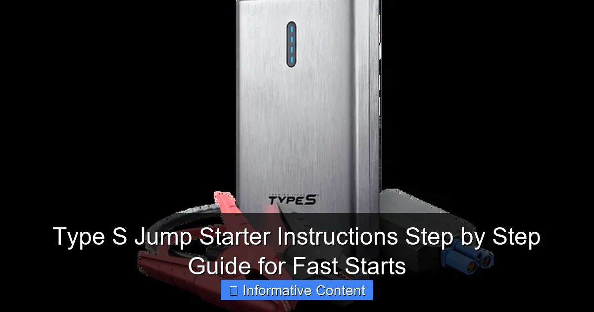 Type S Jump Starter Instructions Step by Step Guide for Fast Starts