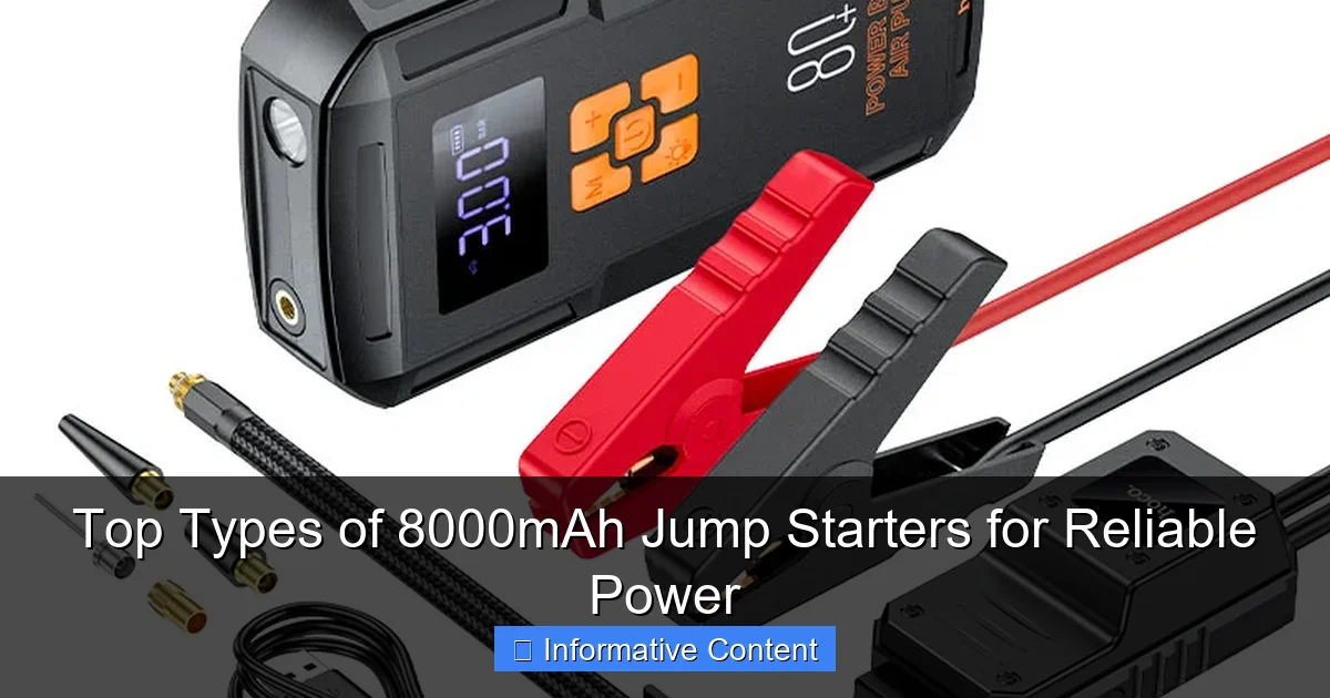 Top Types of 8000mAh Jump Starters for Reliable Power