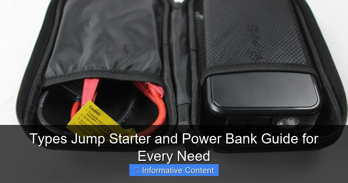 Types Jump Starter and Power Bank Guide for Every Need