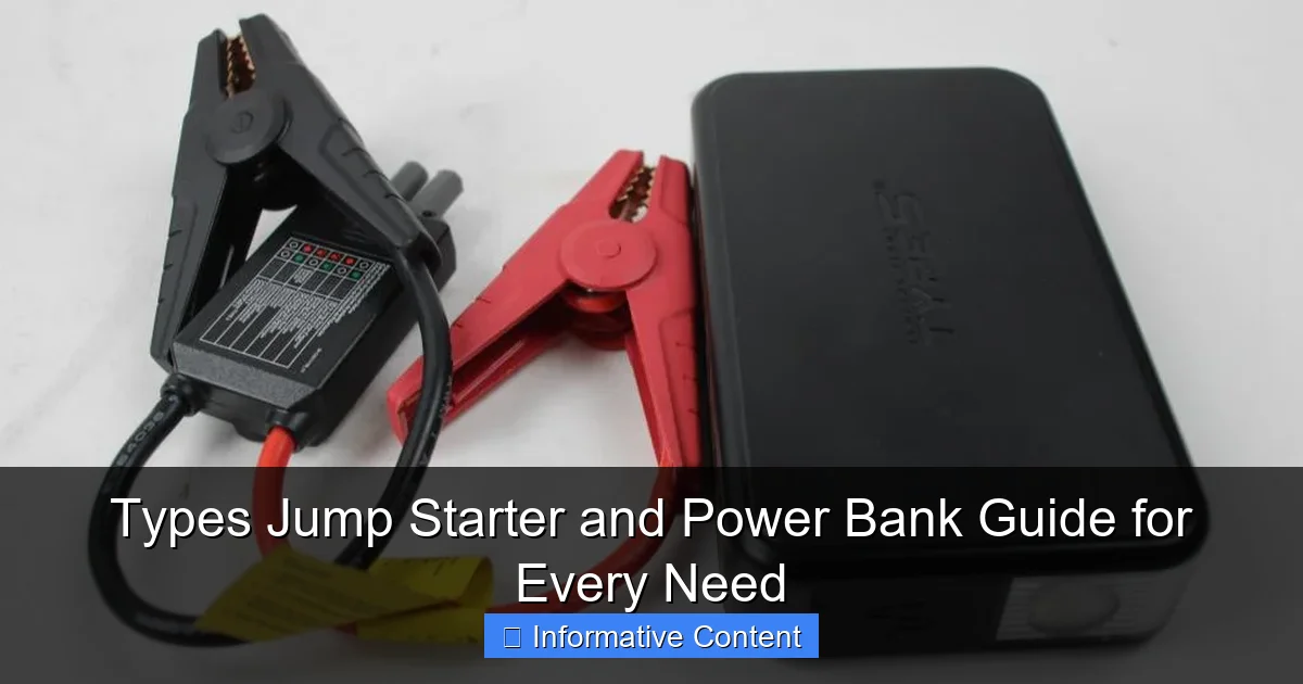 Types Jump Starter and Power Bank Guide for Every Need