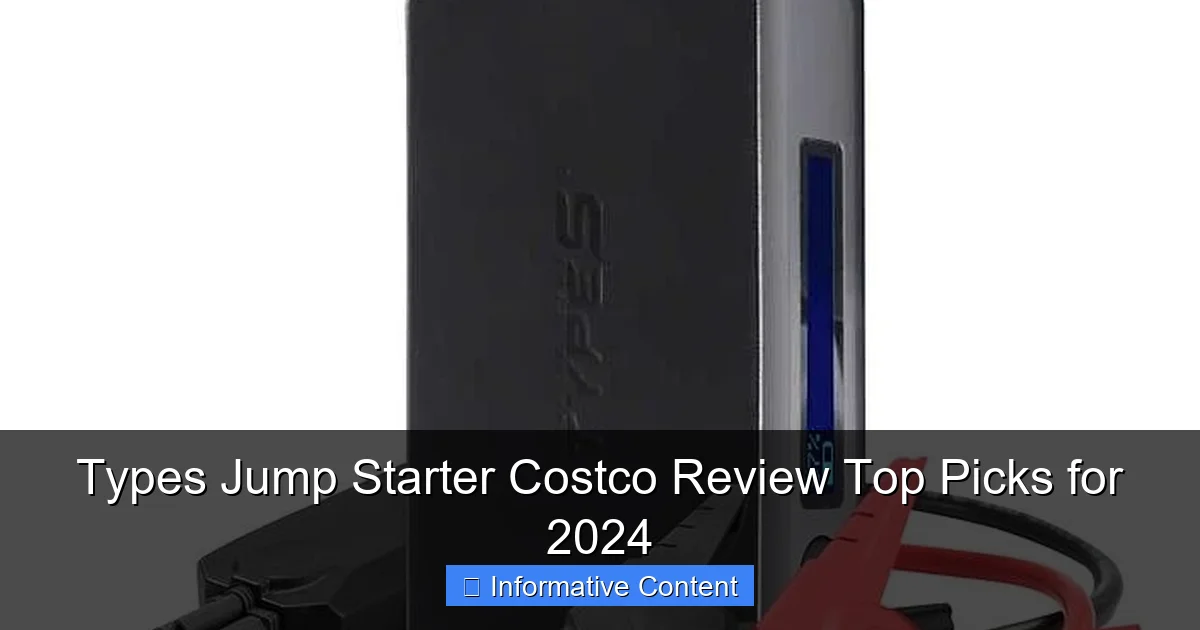 Types Jump Starter Costco Review Top Picks for 2024