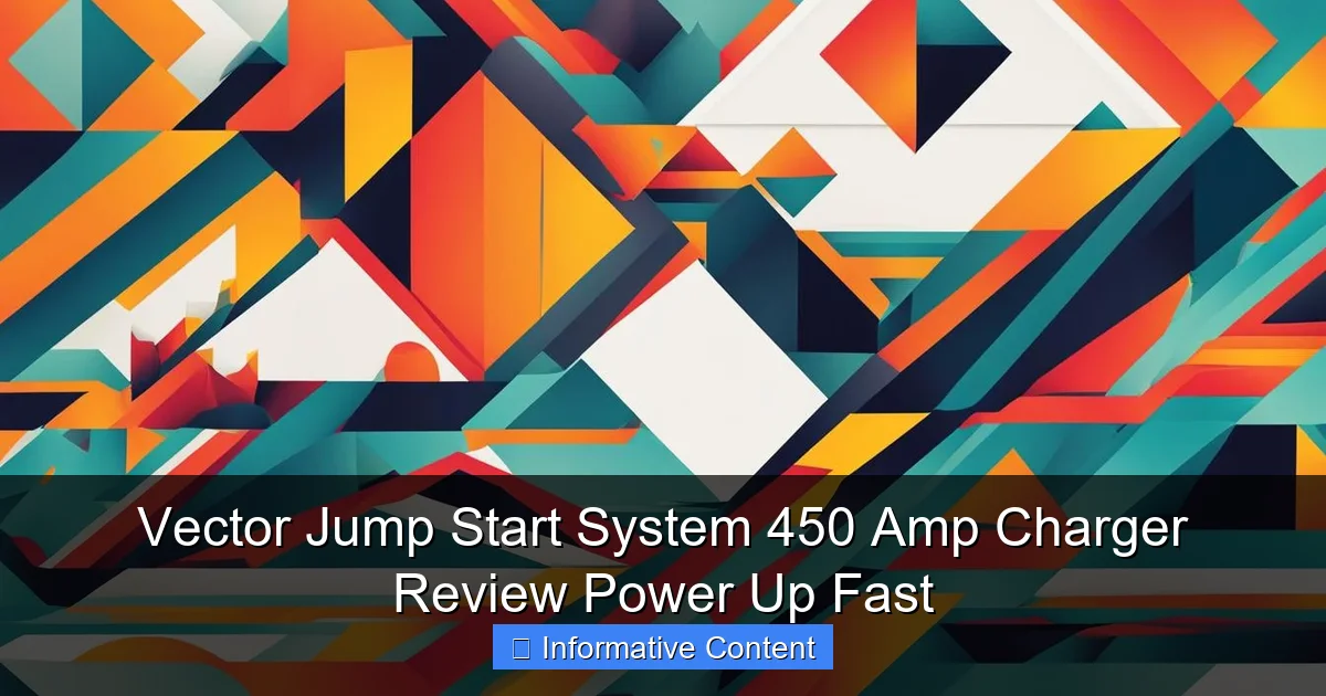 Vector Jump Start System 450 Amp Charger Review Power Up Fast