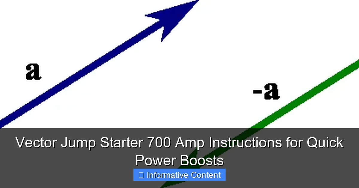 Vector Jump Starter 700 Amp Instructions for Quick Power Boosts