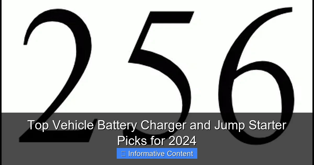 Top Vehicle Battery Charger and Jump Starter Picks for 2024