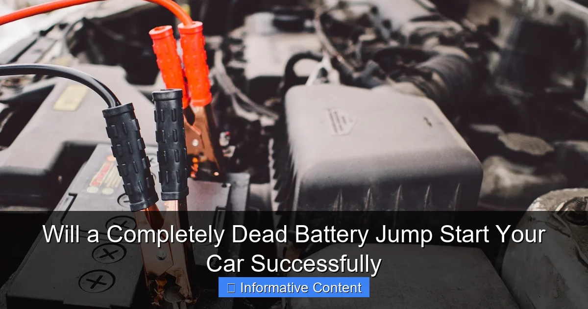 Will a Completely Dead Battery Jump Start Your Car Successfully