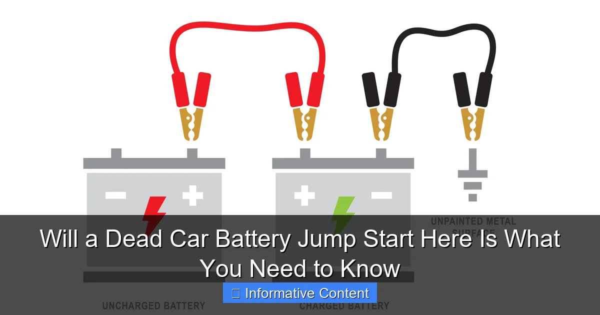 Will a Dead Car Battery Jump Start Here Is What You Need to Know
