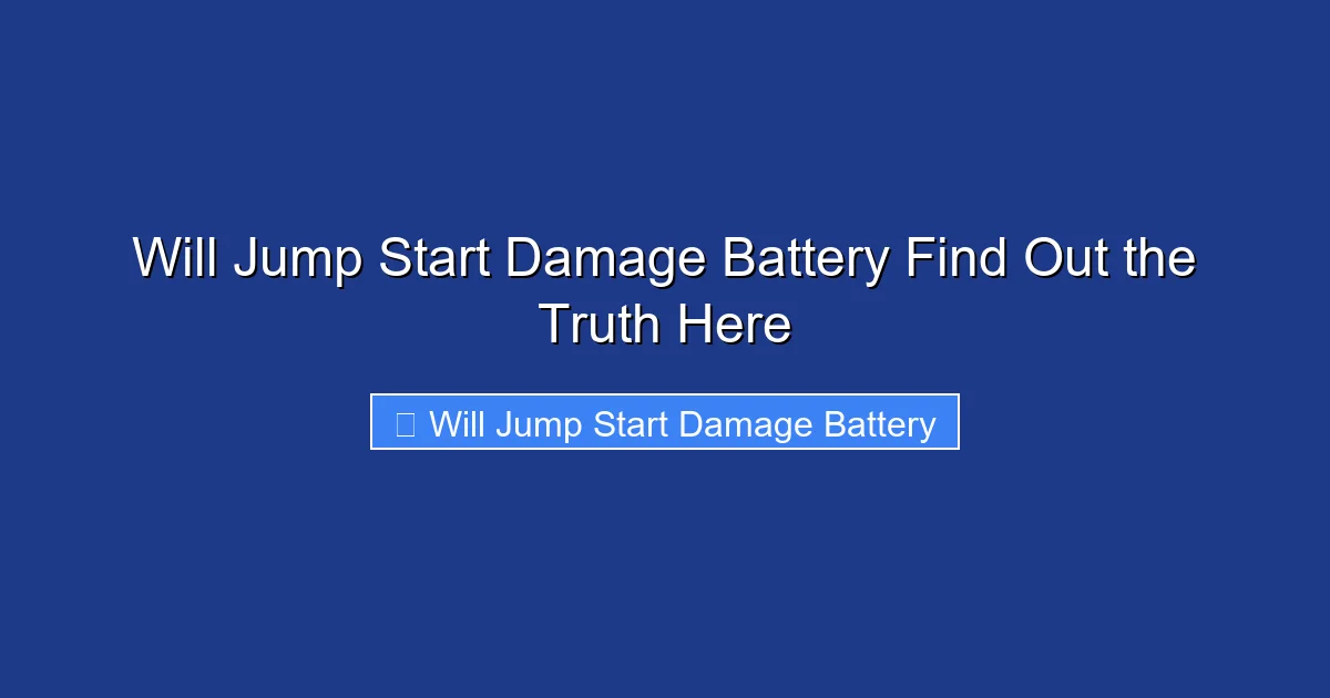 Will Jump Start Damage Battery Find Out the Truth Here