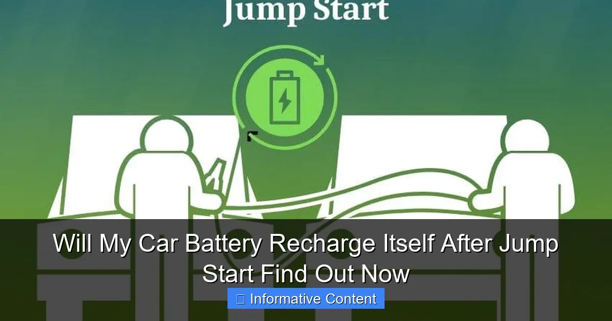 Will My Car Battery Recharge Itself After Jump Start Find Out Now