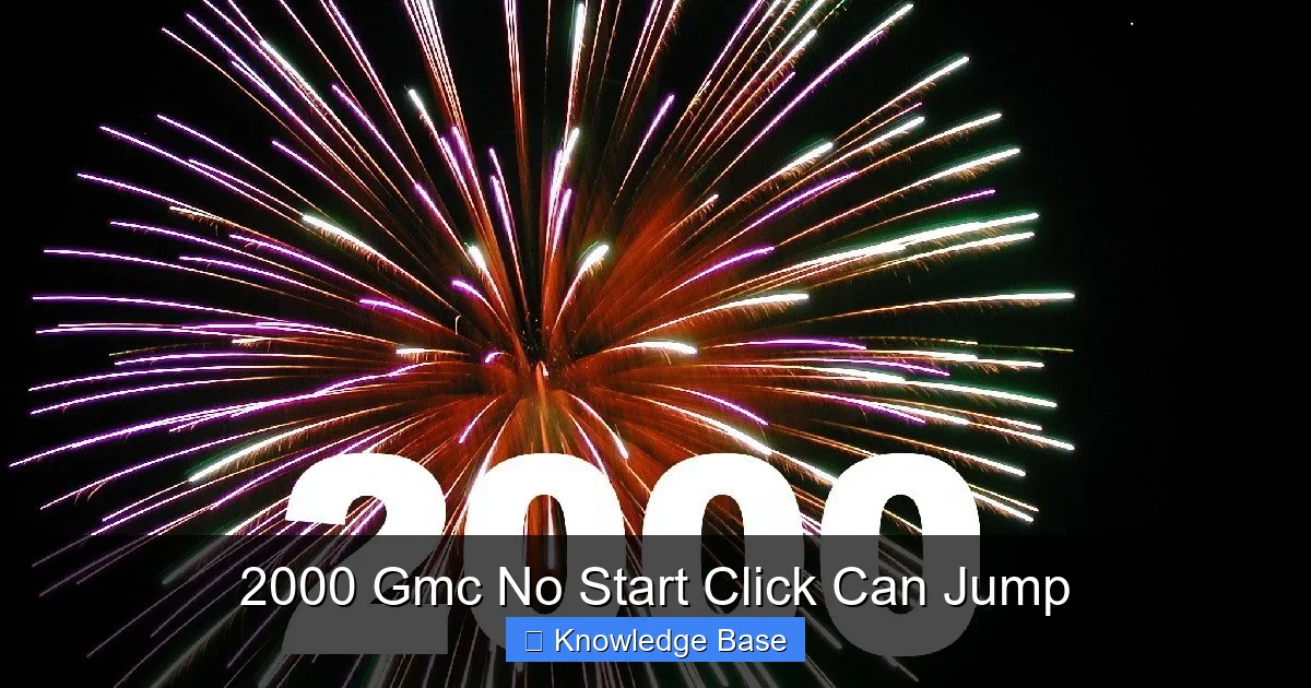 2000 Gmc No Start Click Can Jump