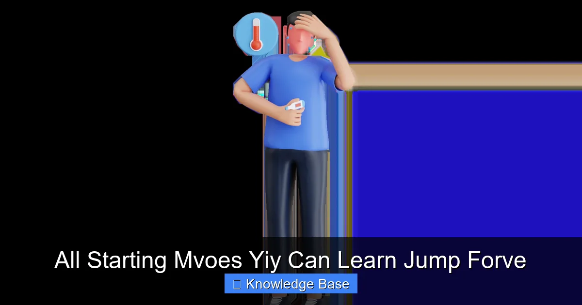 All Starting Mvoes Yiy Can Learn Jump Forve