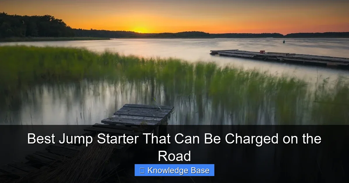 Best Jump Starter That Can Be Charged on the Road