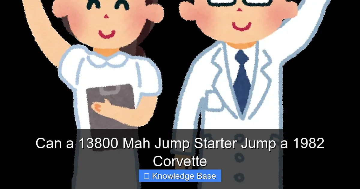 Can a 13800 Mah Jump Starter Jump a 1982 Corvette