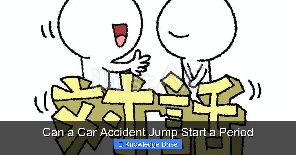 Can a Car Accident Jump Start a Period