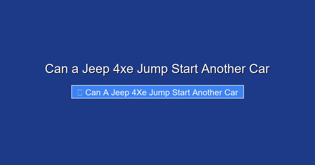 Can a Jeep 4xe Jump Start Another Car