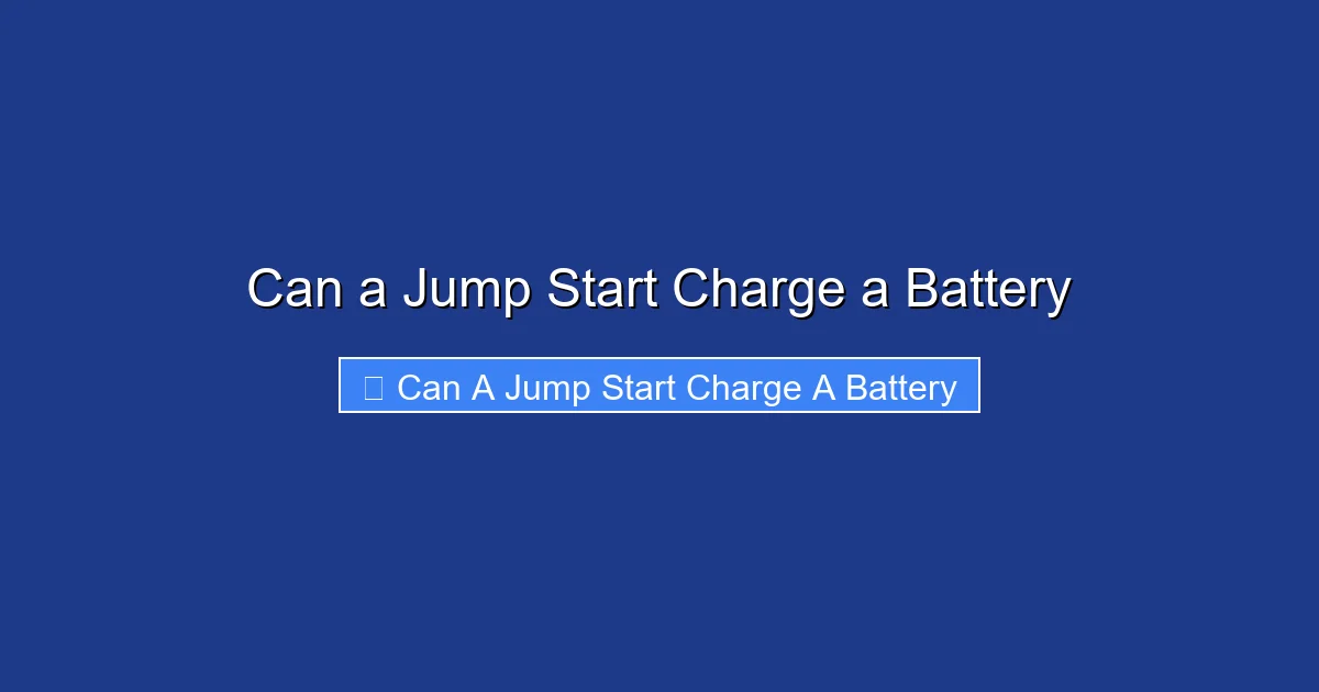 Can a Jump Start Charge a Battery