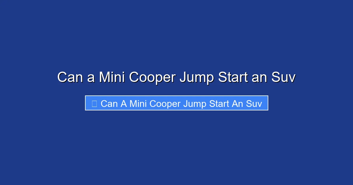Can a Mini Cooper Jump Start an Suv