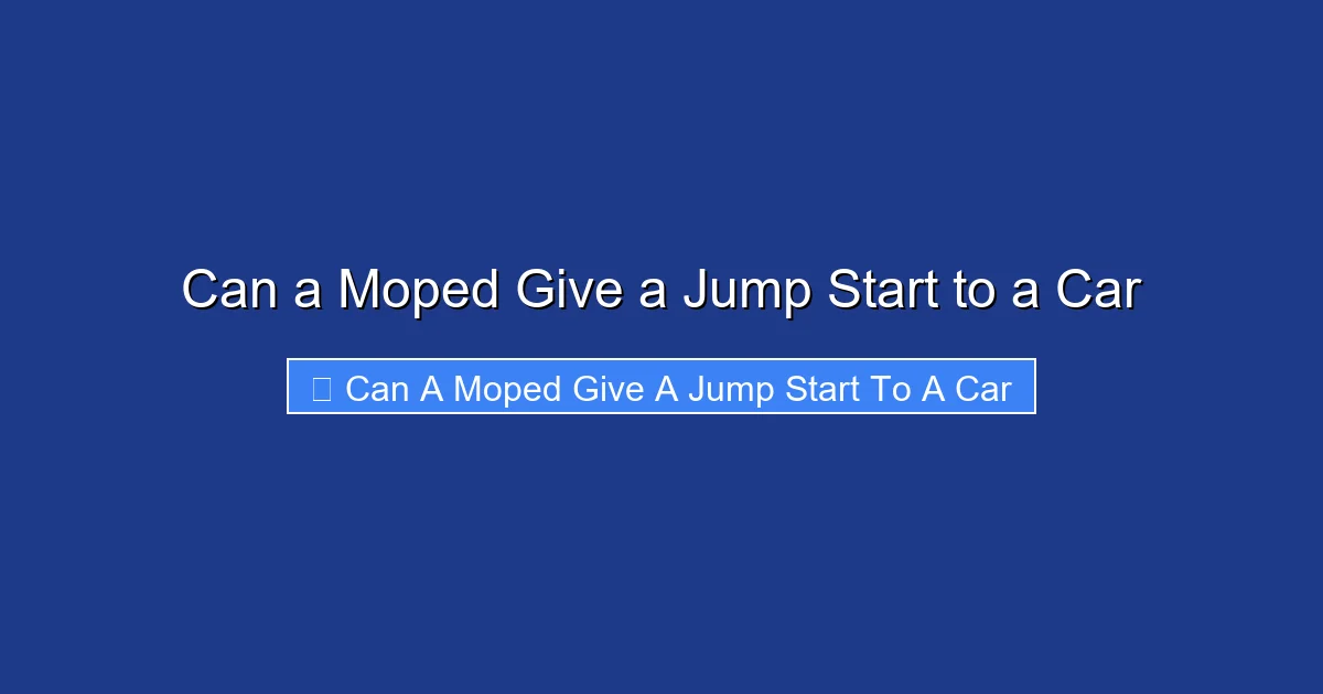 Can a Moped Give a Jump Start to a Car