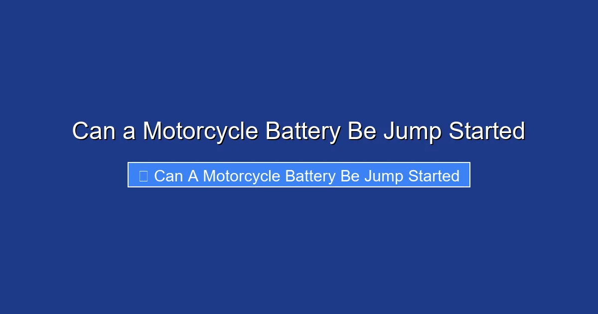 Can a Motorcycle Battery Be Jump Started