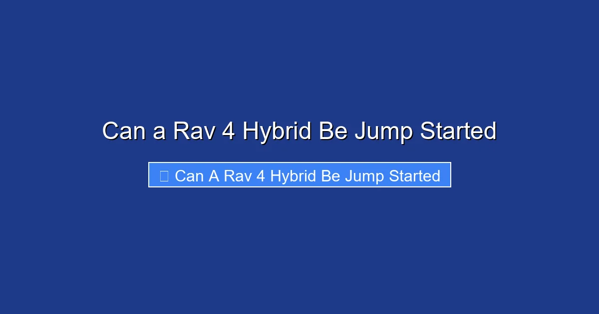 Can a Rav 4 Hybrid Be Jump Started