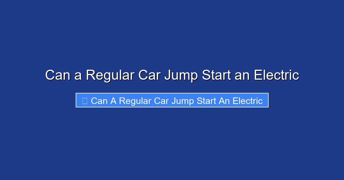 Can a Regular Car Jump Start an Electric